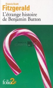 L'etrange histoire de Benjamin Button/ La lie du bonheur / Strania poveste a lui Benjamin Button/ Drogurile fericirii