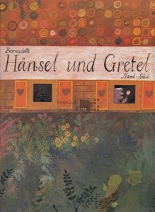 Hansel und Gretel / Hansel si Gretel