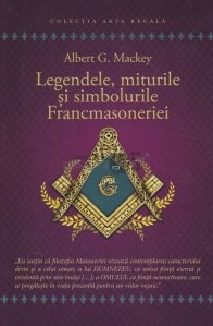 Legendele, miturile simbolurile francmasoneriei