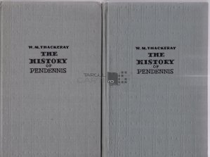 The history of Pendennis / Istoria lui Pendennis