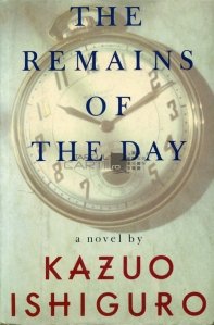 The remains of the day / Ramasitele zilei