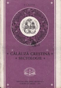 Calauza crestina. Sectologie