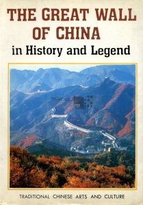 The great wall of China in history and legend
