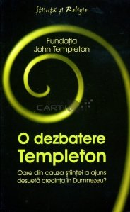 O dezbatere Templeton