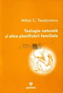 Teologia naturala si etica planificarii familiale