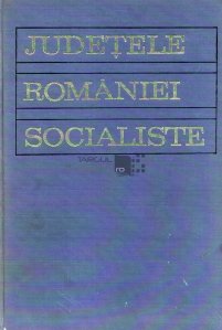 Judetele Romaniei Socialiste