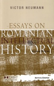 Essays on Romanian Intellectual History / Eseuri despre istoria intelectuala a Romaniei