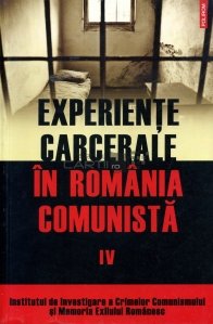 Experiente carcerale in Romania Comunista