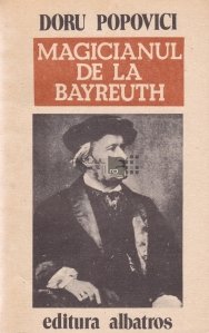 Magicianul de la Bayreuth