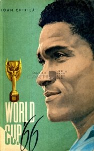 World Cup '66 / Cupa Mondiala '66