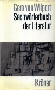 Sachworterbuch der Literatur / Dictionar de literatura