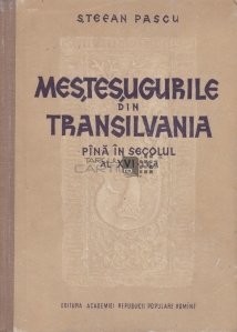 Mestesugurile din Transilvania pina in secolul al XVI-lea