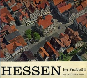 Hessen im Farbbild / Hessen in culori