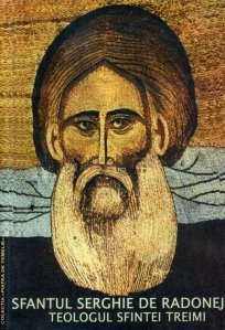 Sfantul Serghie de Radonej, teologul Sfintei Treimi