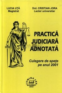 Practica judiciara adnotata