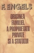 Originea familiei, a proprietatii private si a statului