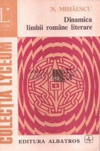 Dinamica limbii romane literare