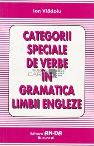 Categorii speciale de verbe in gramatica limbii engleze