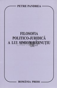 Filosofia politico-juridica a lui Simion Barnutiu
