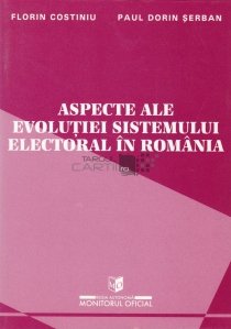 Aspecte ale evolutiei sistemului electoral in Romania