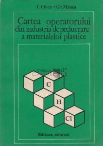 Cartea operatorului din industria de prelucrare a materialelor plastice