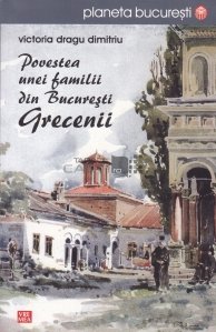 Povestea unei familii din Bucuresti