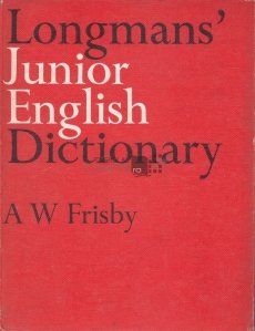 Longman's Junior English Dictionary / Dictionarul Longman de engleza pentru copiii