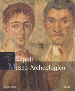 Museo Archeologico Napoli / Muzeul de Arheologie din Napoli