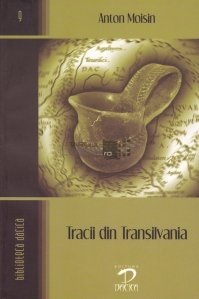 Tracii din Transilvania si strabunii lor