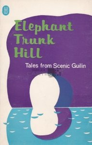 Elephant Trunk Hill / Elefant, trunchi, deal