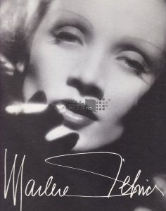 Marlene Dietrich / Marlene Dietrich. O viata in imagini