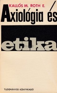 Axiologia es etika / Etica si ideologie