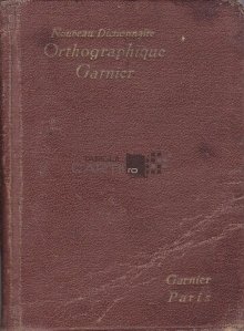 Nouveau Dictionnaire Ortographique / Noul Dictionar Ortografic