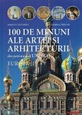 100 de minuni ale artei si arhitecturii din patrimoniul UNESCO