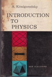 Introduction to Physics / Introducere in Fizica