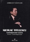 Nicolae Titulescu. Contemporanul nostru