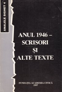 Anul 1946- scrisori si alte texte