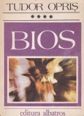 Bios (cele mai pasionate probleme ale lumii vii)