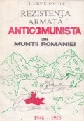 Rezistenta armata anticomunista din muntii Romaniei