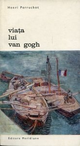 Viata lui Van Gogh
