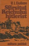 Sfirsitul Reichului hitlerist