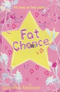 Fat Chance / O sansa uriasa