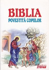 Biblia povestita copiilor