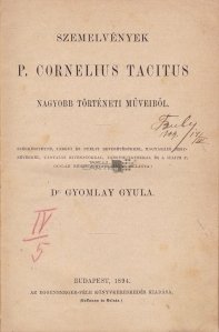 P. Cornelius Tacitus - Nagyobb torteneti muveibol / P. Cornelius Tacitus - mai multe lucrari istorice