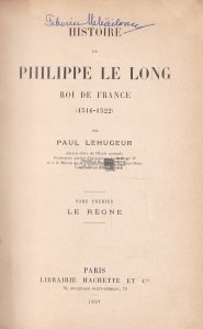 Histoire de Philippe le Long / Istoria lui Filip cel Lung