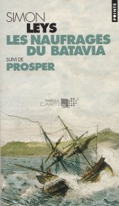 Les naufrages du Batavia / Naufragiatul din Batavia