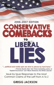 Conservative comebacks to liberal lies / Raspunsul conservator la minciunile liberale