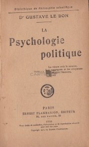 Le psychologie politique / Psihologia politica