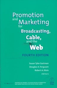 Promotion and marketing for broadcasting, cable and the web / Promovarea si marketingul pentru radiodifuziune, cablu și web