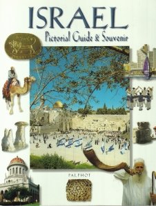 Israel - pictorial guide & souvenir / Israel - ghid pictural si suvenir